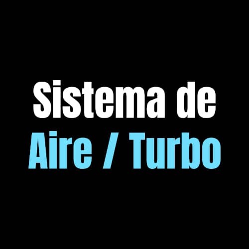 Sistema de Aire / Turbo